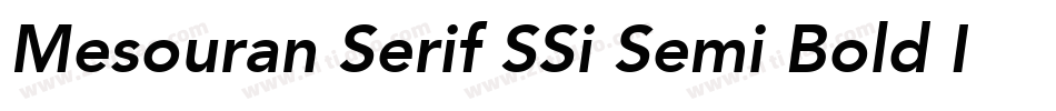 Mesouran Serif SSi Semi Bold Italic字体转换
